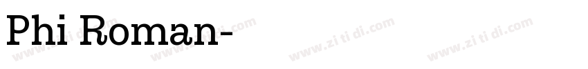 Phi Roman字体转换 Phi Roman字体转换